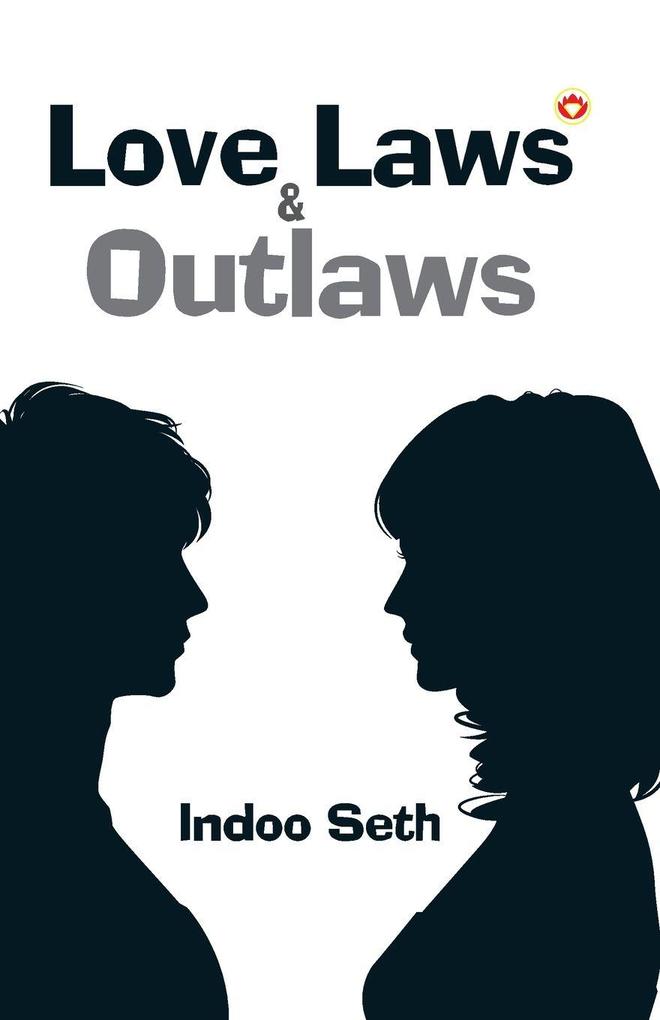 Love Laws & Outlaws