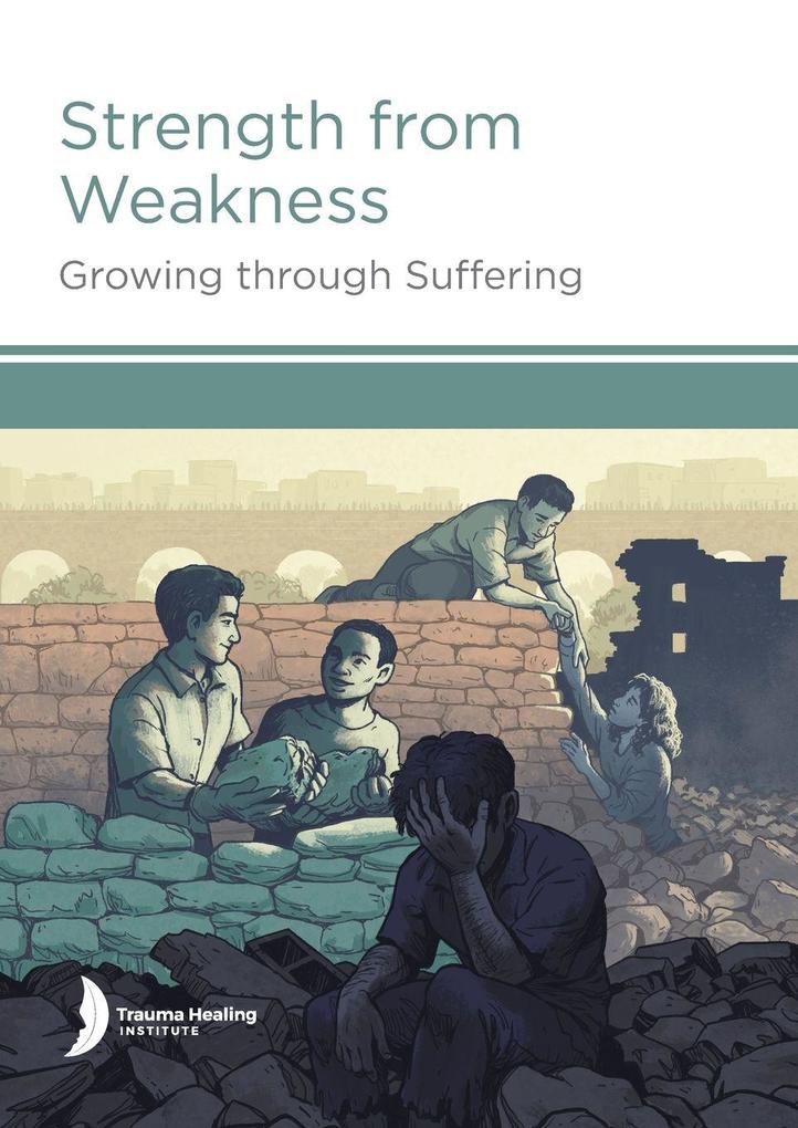 Strength from Weakness