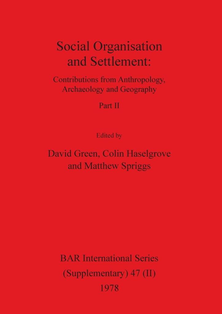 Social Organisation and Settlement Part II