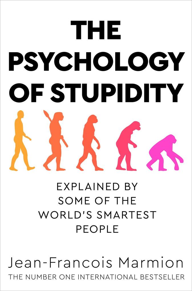Pan Macmillan The Psychology Of Stupidity
