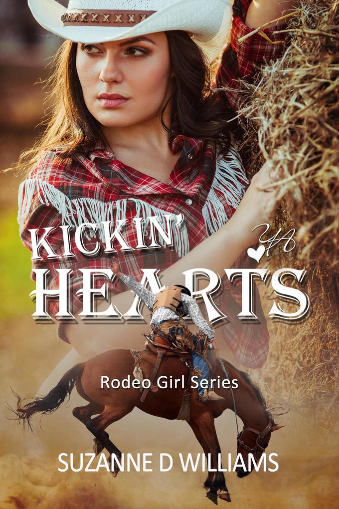 Kickin‘ Hearts (Rodeo Girl Series #1)