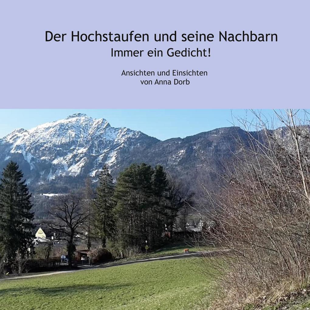 Der Hochstaufen und seine Nachbarn