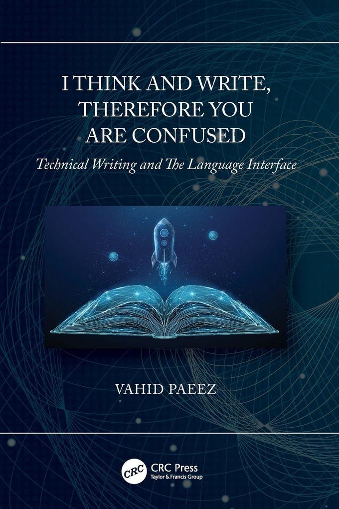 I Think and Write Therefore You Are Confused