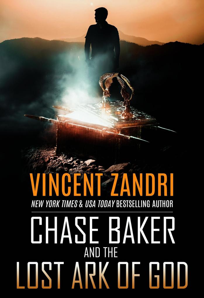 Chase Baker and the Lost Ark of God (A Chase Baker Thriller No. 12 #12)