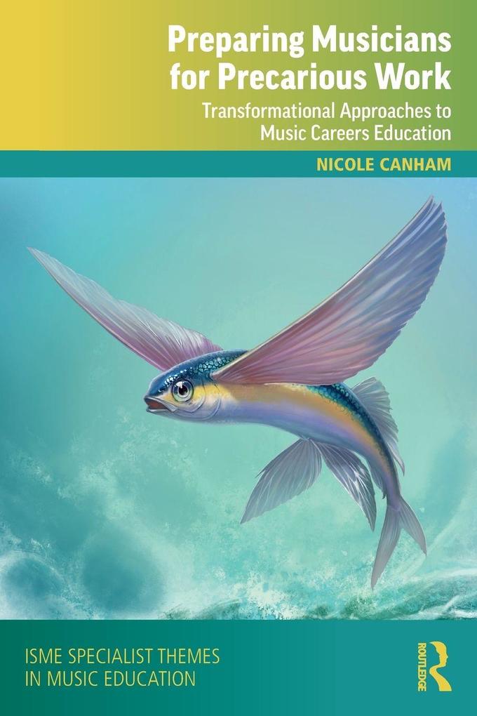 Preparing Musicians for Precarious Work