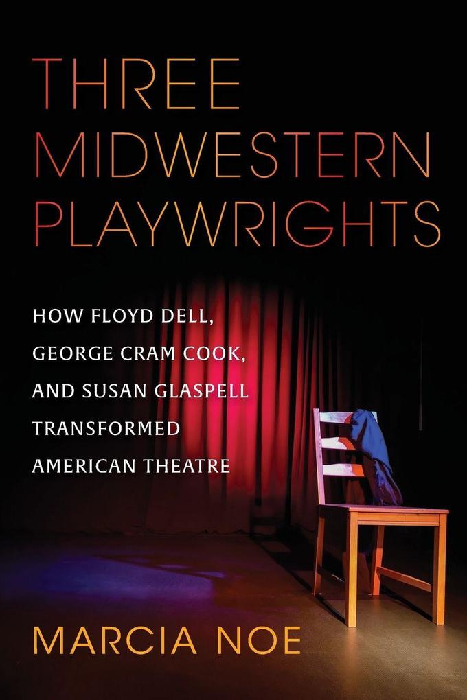 Three Midwestern Playwrights
