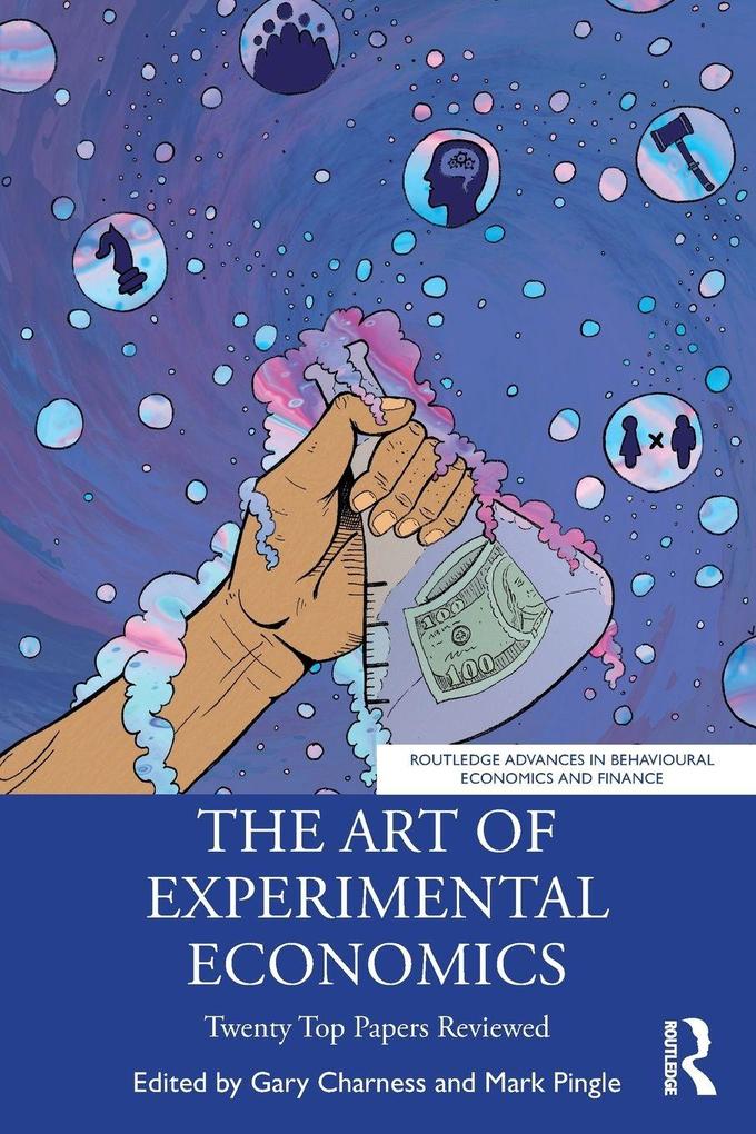 The Art of Experimental Economics