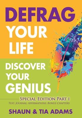 Defrag Your Life Discover Your Genius (Special Edition)