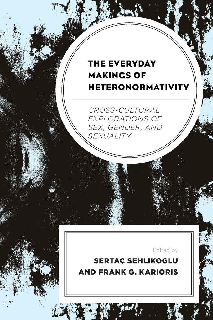Everyday Makings of Heteronormativity