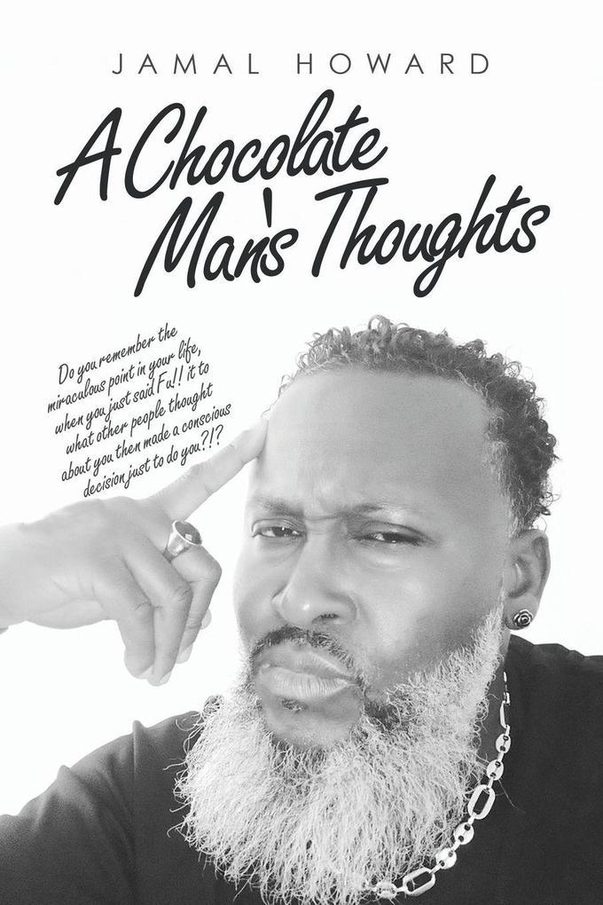 A Chocolate Man's Thoughts