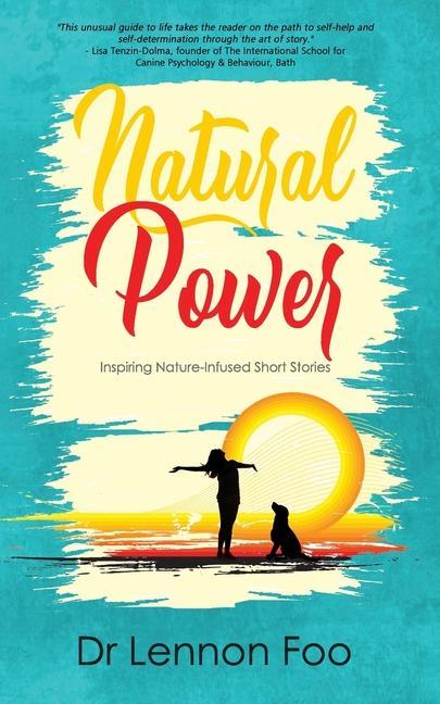 Natural Power: Inspiring Nature-Infused Short Stories