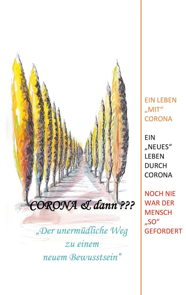 Corona & dann ???