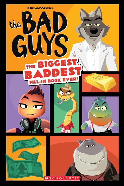 Bad Guys Movie: The Biggest Baddest Fill-In Book Ever!