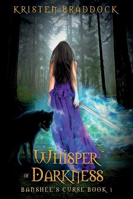 Whisper of Darkness: Banshee‘s Curse Book 1