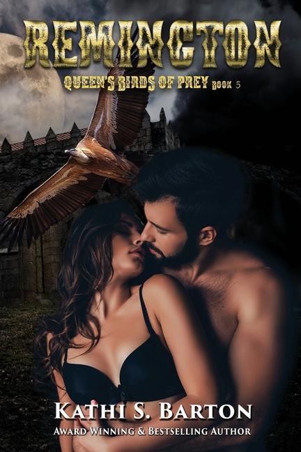 Remington: Queen‘s Birds of Prey: Paranormal Shape Shifter Romance