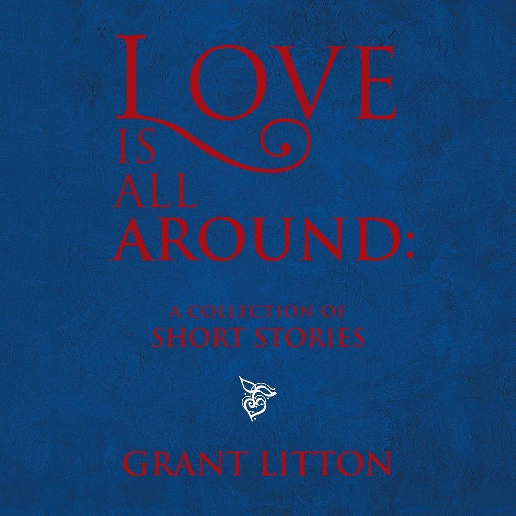 Love Is All Around