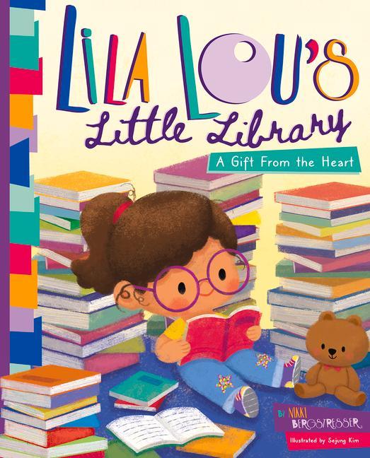 Lila Lou‘s Little Library: A Gift from the Heart