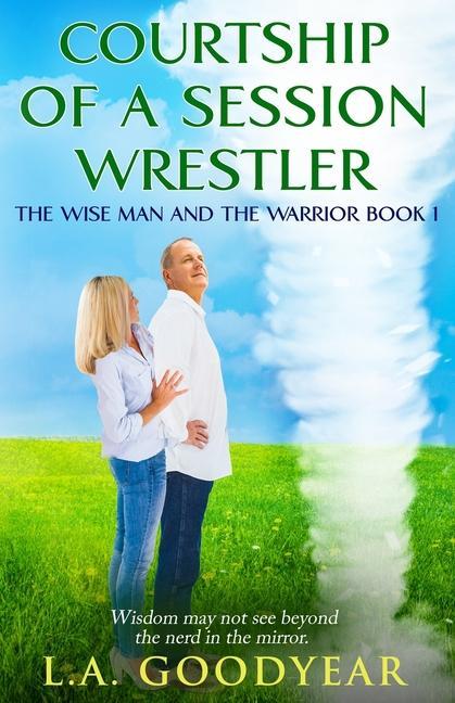 Courtship of a Session Wrestler