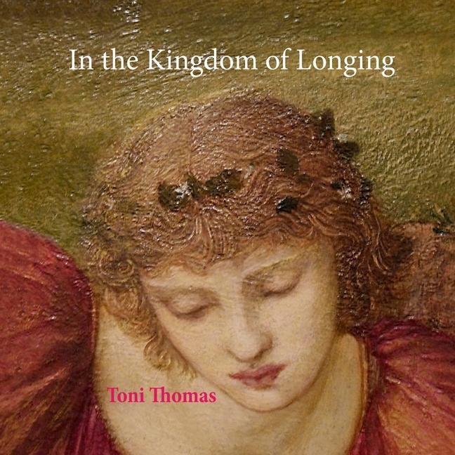 In the Kingdom of Longing