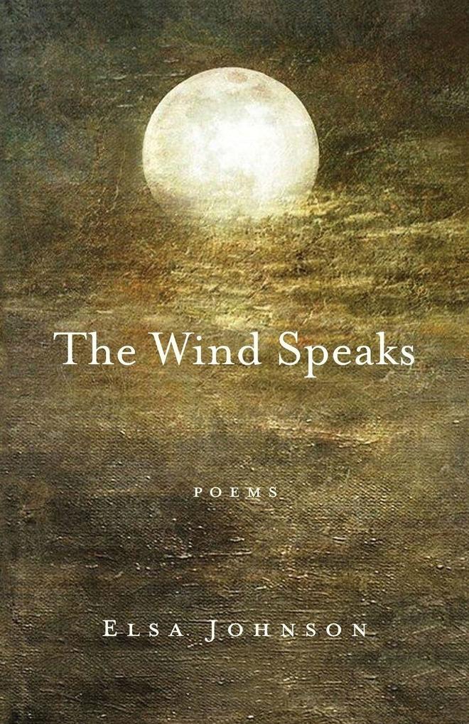 The Wind Speaks