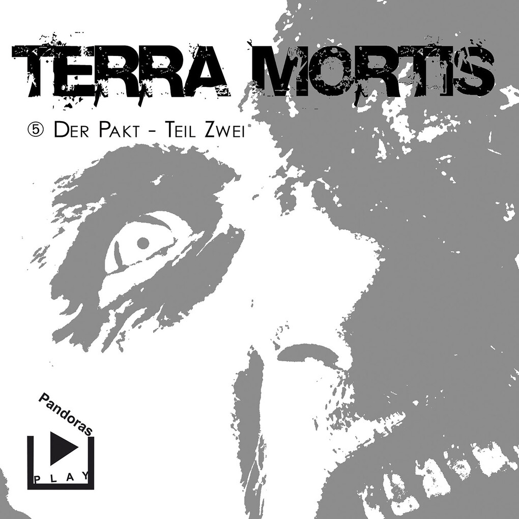 Terra Mortis 5 ‘ Der Pakt Teil 2