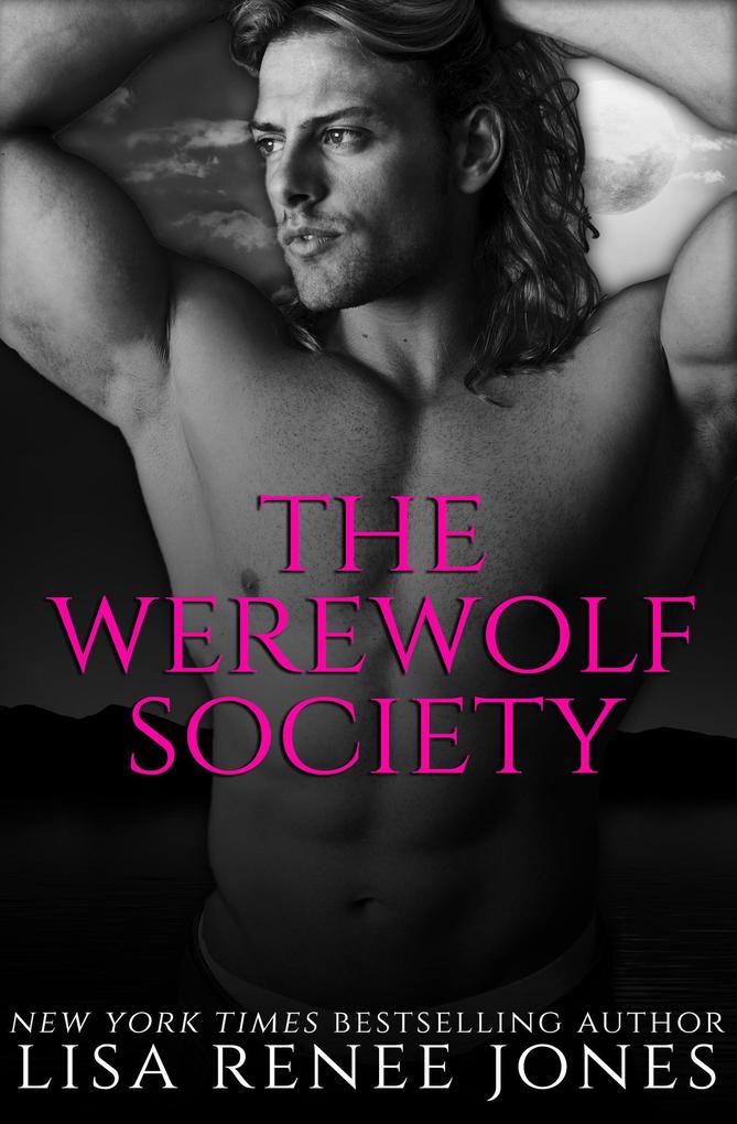 The Werewolf Society (Vampire Wardens/Werewolf Society #2)