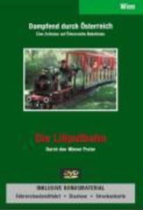 Dampfend durch Österreich - Die Liliputbahn