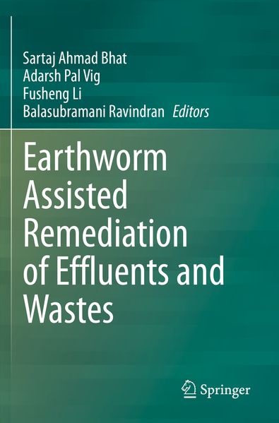 Earthworm Assisted Remediation of Effluents and Wastes