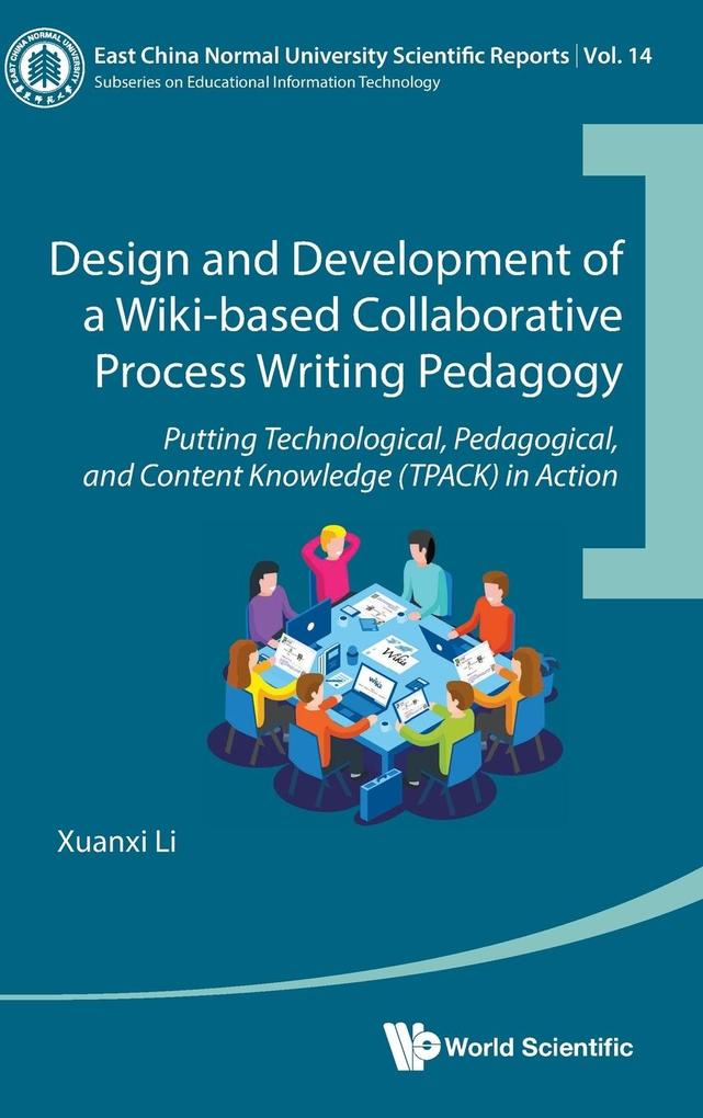  and Development of a Wiki-based Collaborative Process Writing Pedagogy