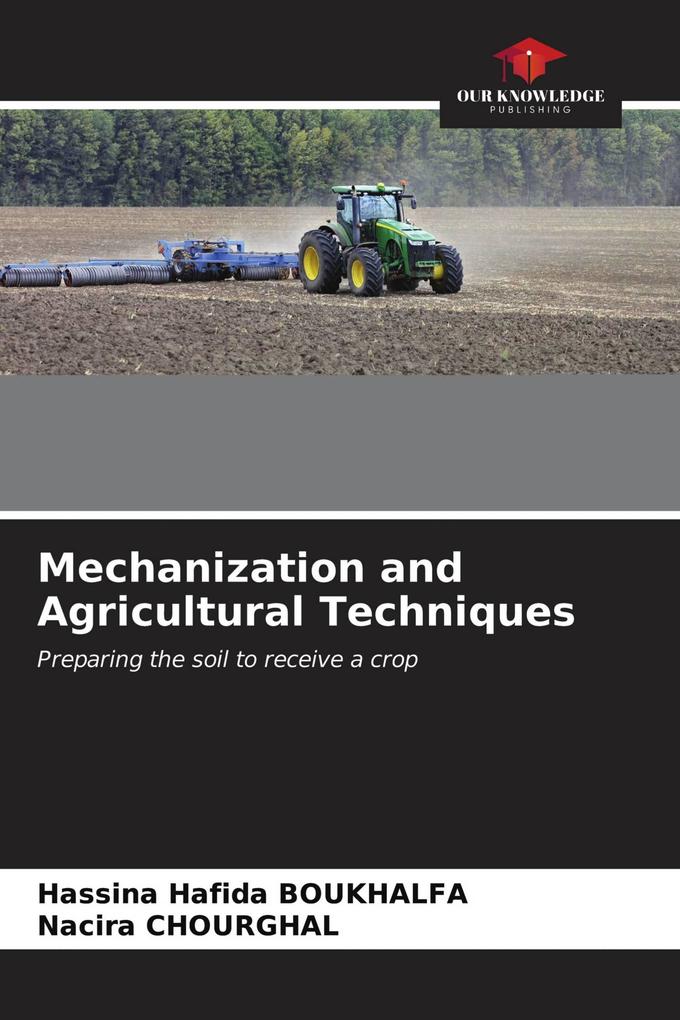 Mechanization and Agricultural Techniques