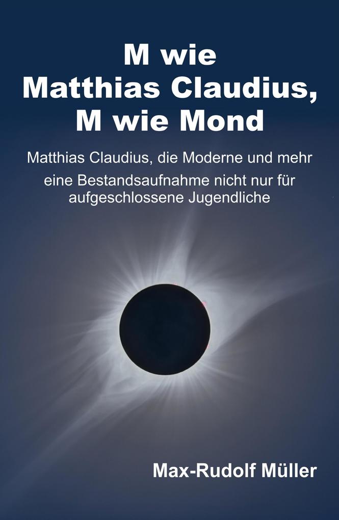 M wie Matthias Claudius M wie Mond