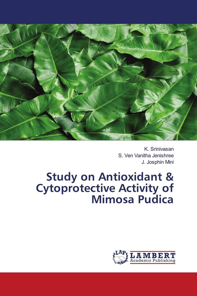 Study on Antioxidant & Cytoprotective Activity of Mimosa Pudica