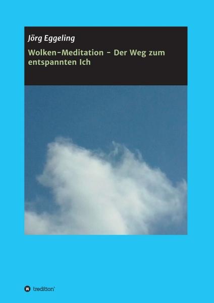 Image of Wolken-Meditation - Der Weg zum entspannten Ich