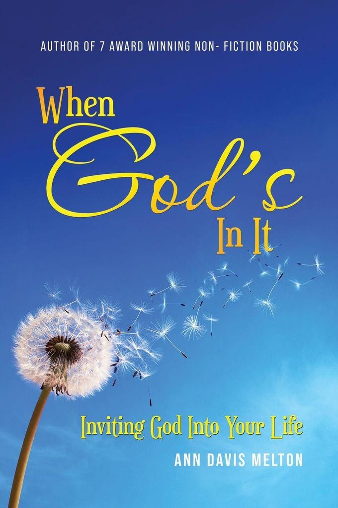 When God's In It