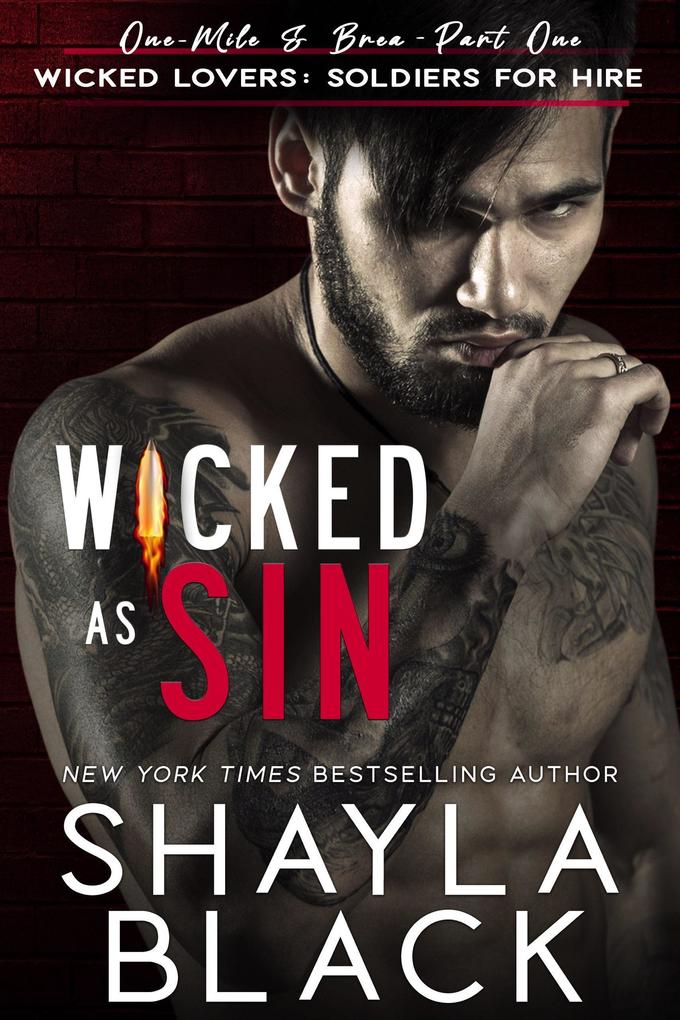 Wicked as Sin (One-Mile & Brea Part One)