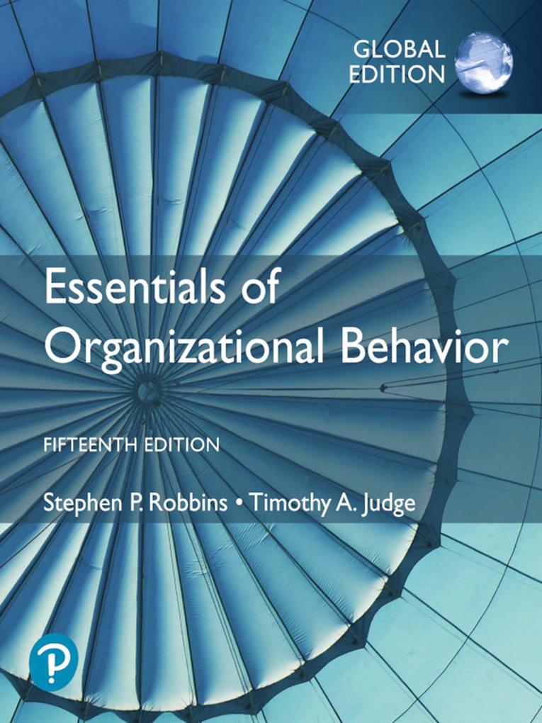 Essentials of Organizational Behaviour Global Edition