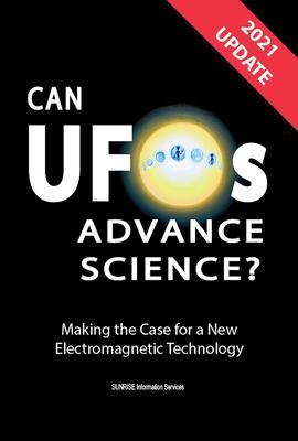 Can UFOs Advance Science? (U.S. English) UPDATE 2021