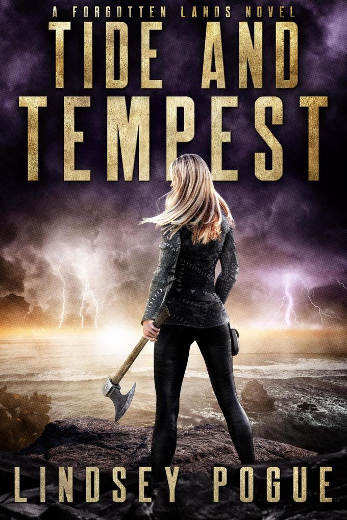 Tide and Tempest: A Dystopian Historical Fantasy (Forgotten Lands #3)