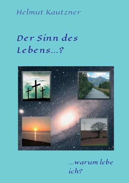 Image of Der Sinn des Lebens ...?