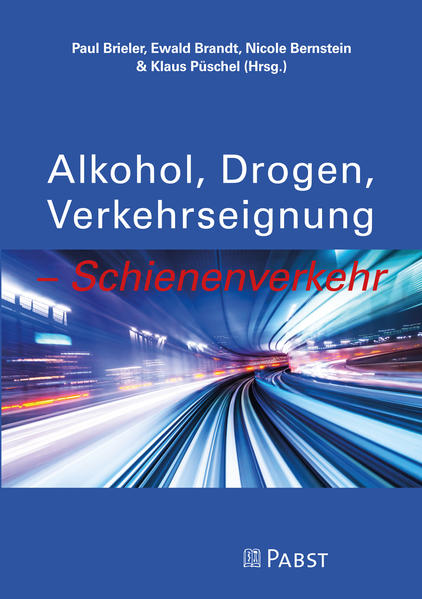 Alkohol Drogen Verkehrseignung - Schienenverkehr