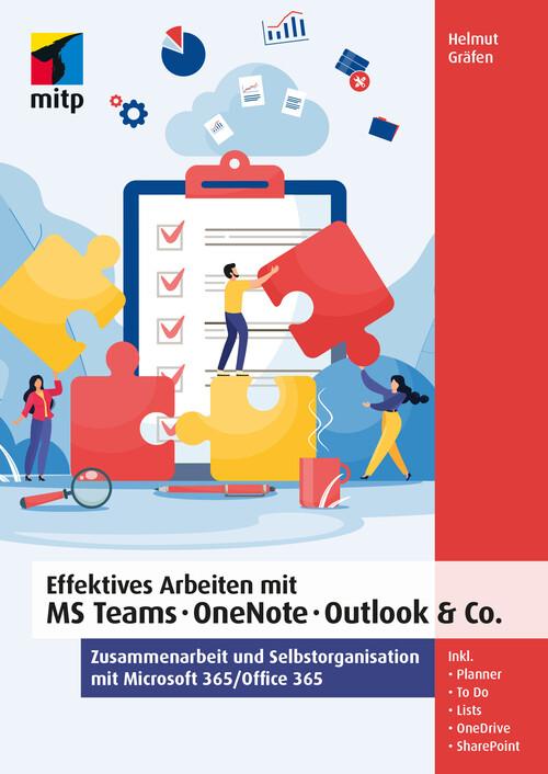 Effektives Arbeiten mit MS Teams OneNote Outlook & Co.