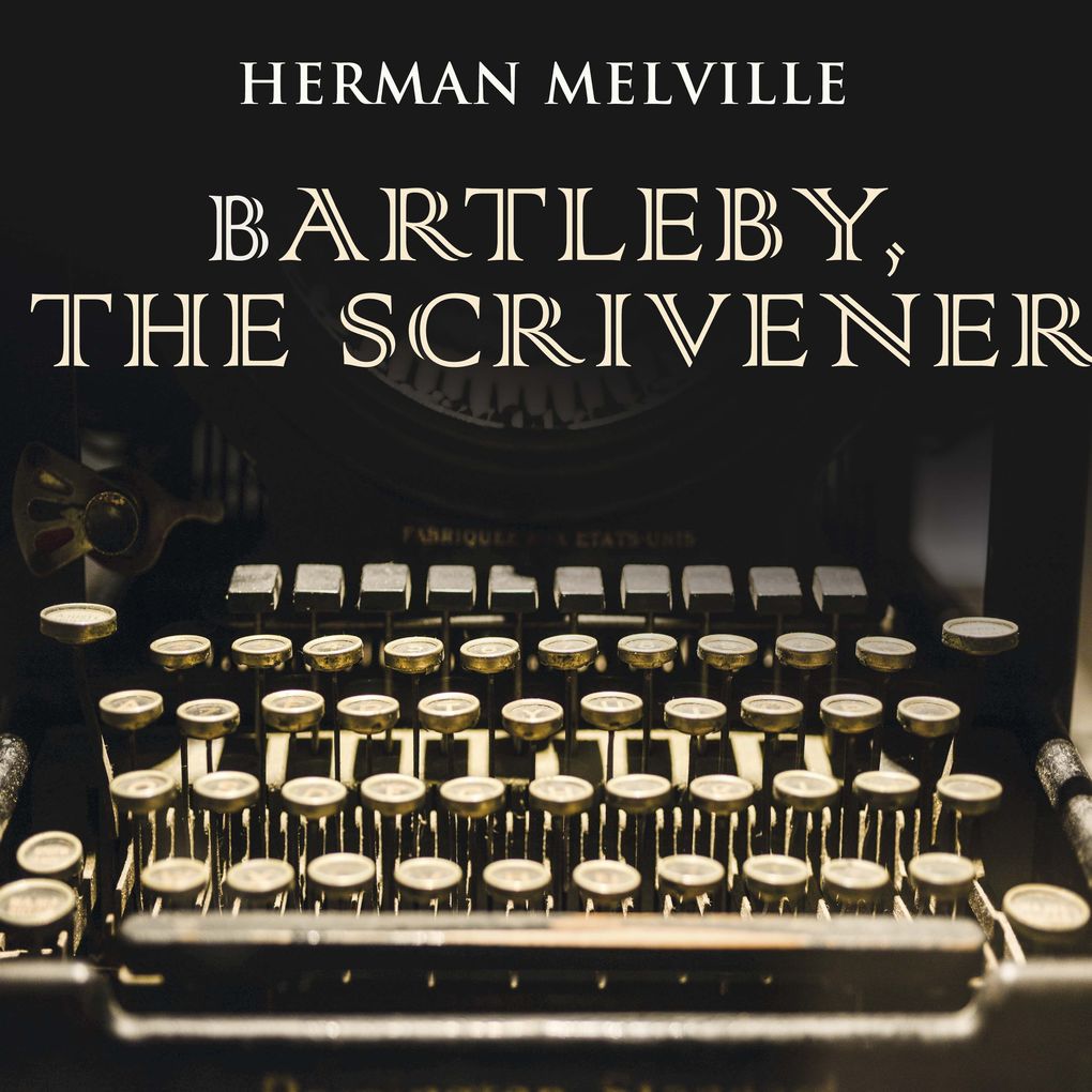 Bartleby the Scrivener
