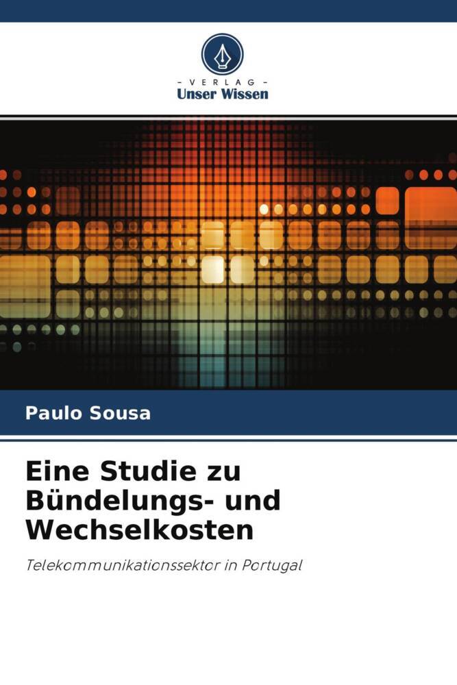 Eine Studie zu Bündelungs- und Wechselkosten