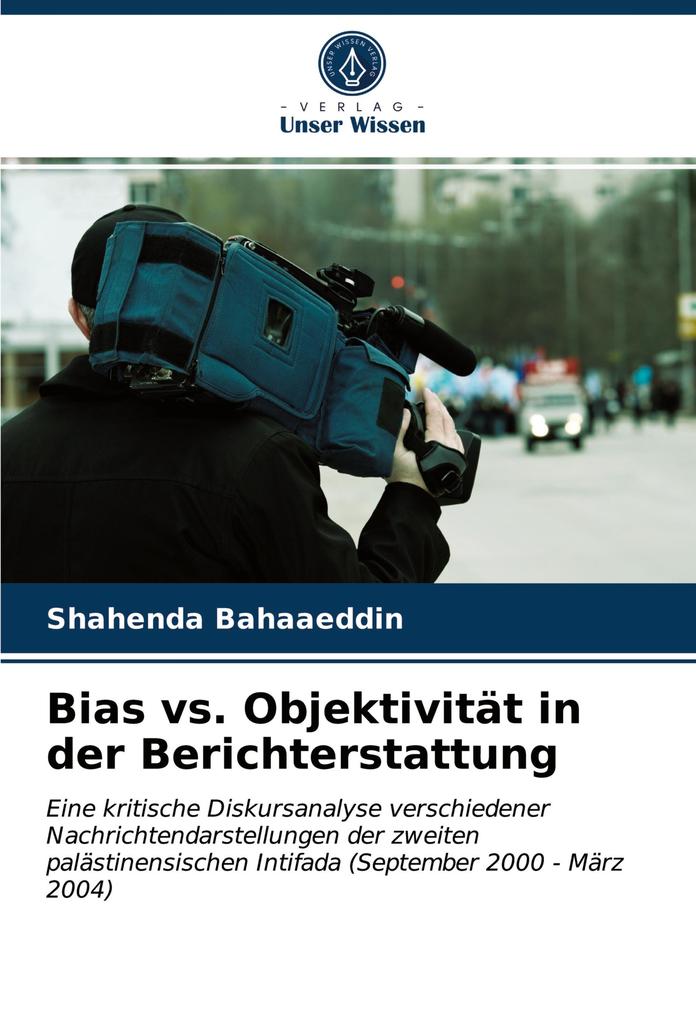 Bias vs. Objektivität in der Berichterstattung