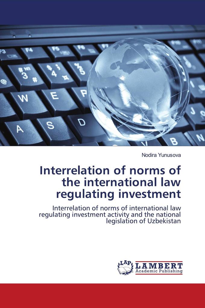 Interrelation of norms of the international law regulating investment