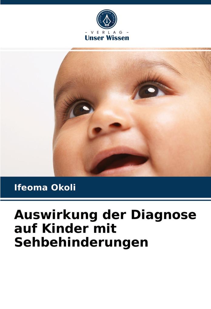Auswirkung der Diagnose auf Kinder mit Sehbehinderungen