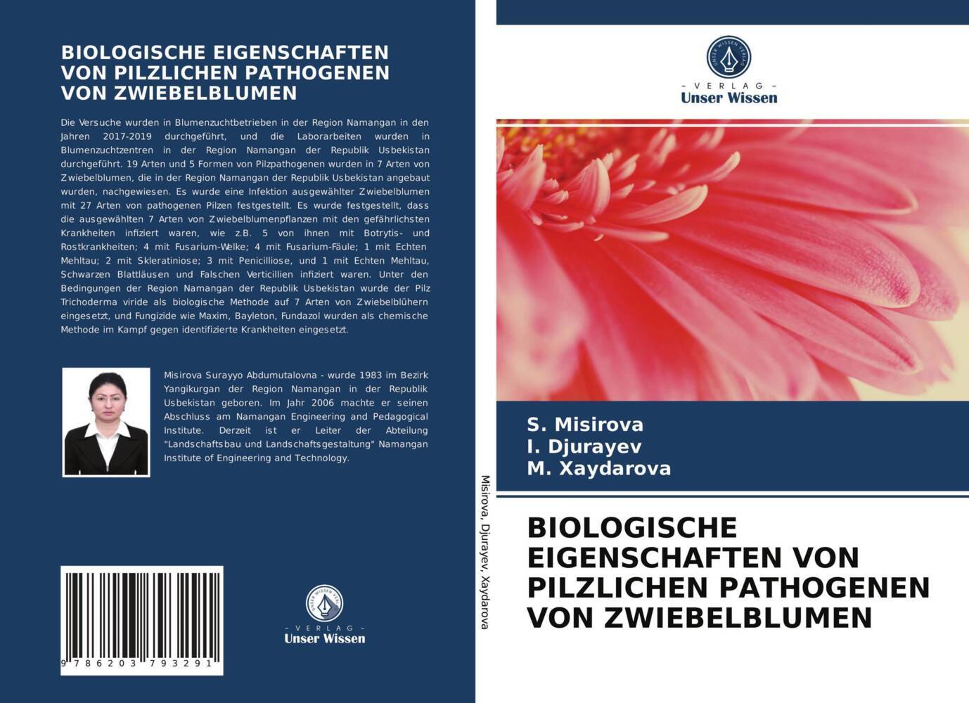 BIOLOGISCHE EIGENSCHAFTEN VON PILZLICHEN PATHOGENEN VON ZWIEBELBLUMEN