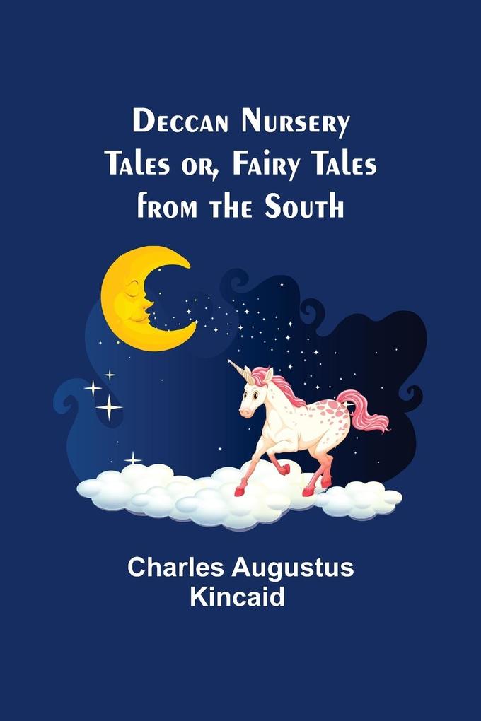 Deccan Nursery Tales or Fairy Tales from the South