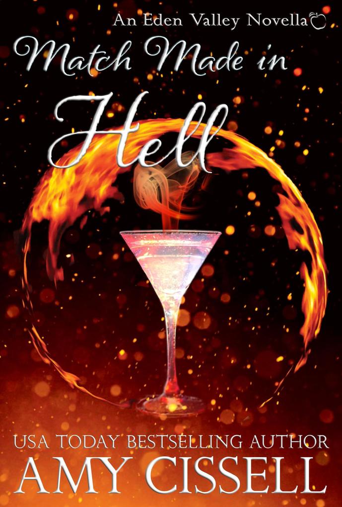 Match Made in Hell (Eden Valley World Novella)