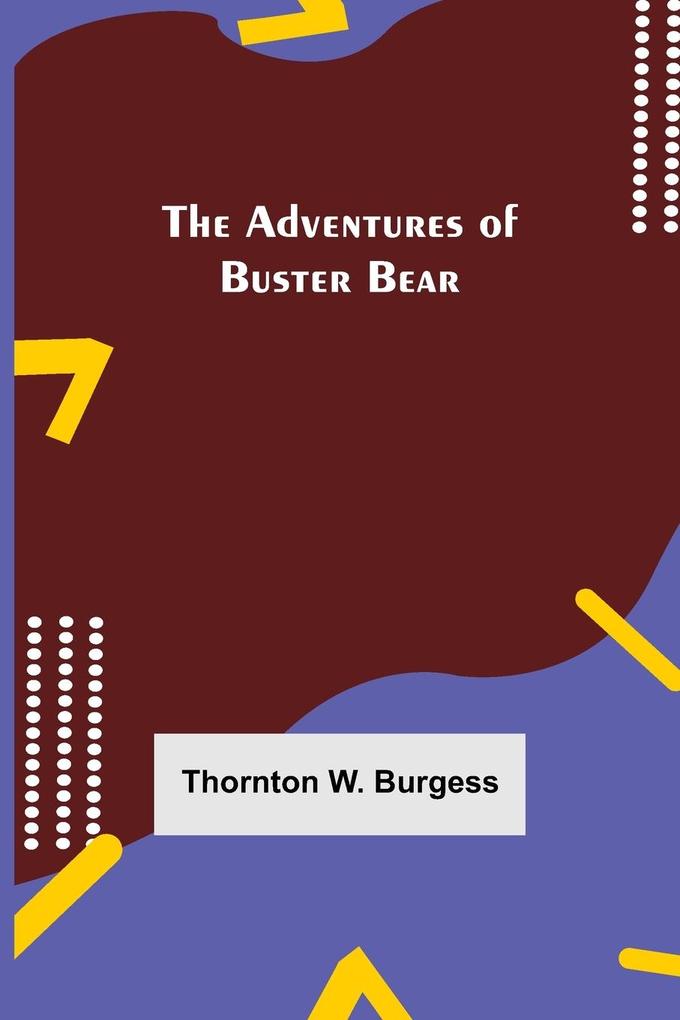 The Adventures of Buster Bear
